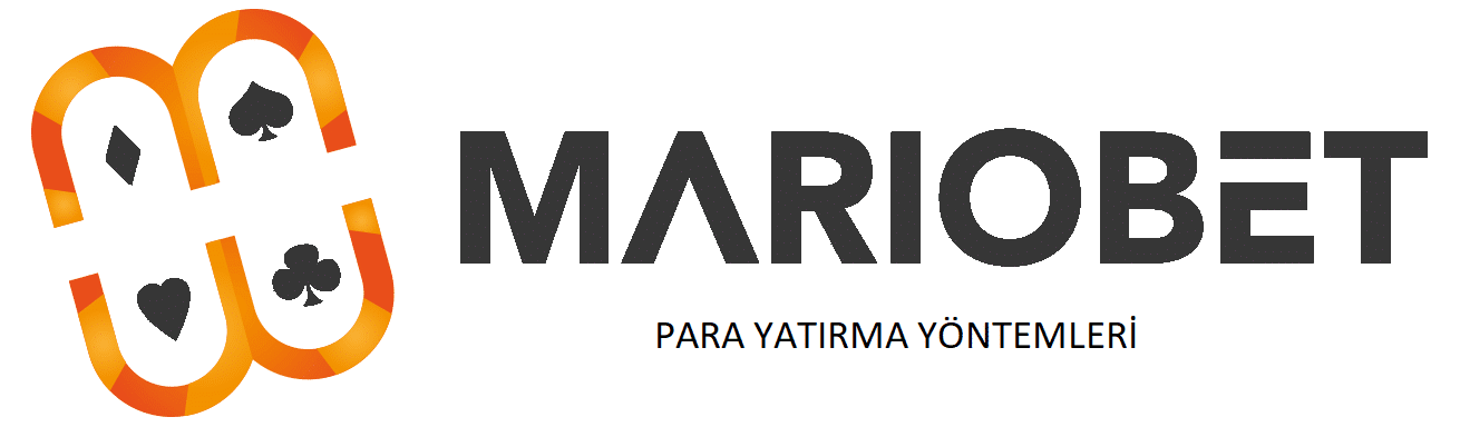 mariobet para yatirma yontemleri
