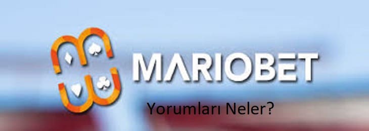 mariobet yorumlari